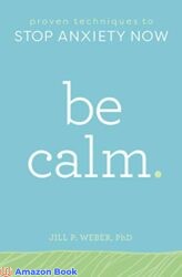 Proven Techniques to Stop Anxiety