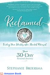 Reclaimed Finding Your Identity After Marital Betrayal