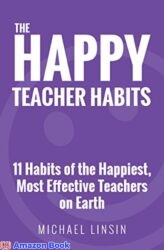 The Happy Teacher Habits