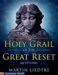 The Holy Grail of the Great Reset Questions
