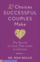 10 Choices Successful Couples Make