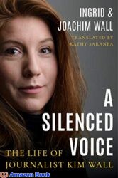 A Silenced Voice The Life of Journalist Kim Wall