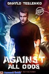 Against All Odds The Way to Victory