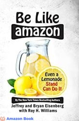 Be Like Amazon Even a Lemonade Stand Can Do It