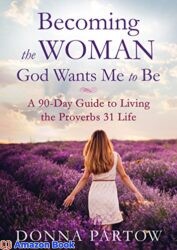 Becoming the Woman God Wants Me to Be