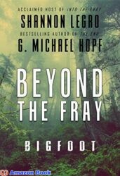 Beyond The Fray Bigfoot