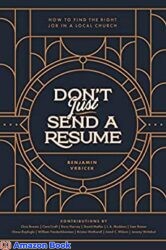 Don t Just Send a Resume How to Find the Right Job in a Local Church