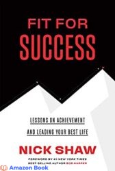 Fit For Success Lessons On Achievement And Leading Your Best Life (Renaissance Periodization Book 12)