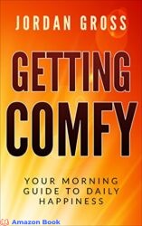 Getting COMFY Your Morning Guide to Daily Happiness