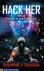 HACK HER True Female Nature 101