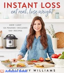 Instant Loss Eat Real Lose Weight