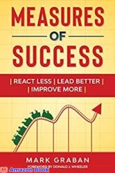 Measures of Success React Less Lead Better Improve More