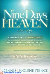 Nine Days in Heaven A True Story