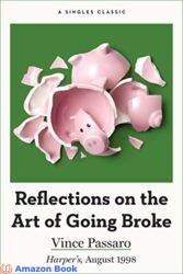 Reflections on the Art of Going Broke (Singles Classic)