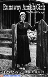 Runaway Amish Girl The Great Escape