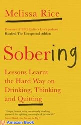 Sobering Lessons Learnt the Hard Way on Drinking, Thinking and Quitting