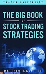 The Big Book of Stock Trading Strategies