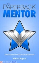 The Paperback Mentor Inspiring others through new perspectives