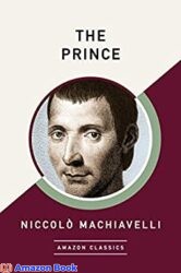 The Prince (AmazonClassics Edition)