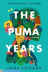 The Puma Years A Memoir