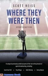 Where They Were Then Sportscasters