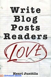Write Blog Posts Readers Love A Step-By-Step Guide