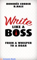 Write Like a Boss From a Whisper to a Roar