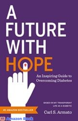 A Future With Hope An Inspiring Guide to Overcoming Diabetes
