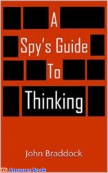 A Spy's Guide to Thinking (Kindle Single)