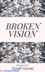 Broken Vision