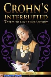 Crohn's Interrupted 7 Steps to Love Your Ostomy