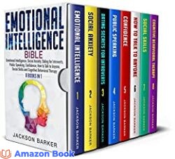 Emotional Intelligence Bible Emotional Intelligence, Social Anxiety, Dating for Introverts, Public Speaking, Confidence, How to Talk to Anyone, Socia