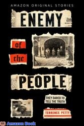 Enemy of the People The Untold Story of the Journalists Who Opposed Hitler