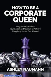 How to be a Corporate Queen