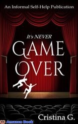 It's Never Game Over An Informal Self-Help Publication Motivation and Emotion