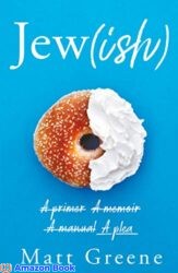 Jew(ish) A primer, A memoir, A manual, A plea