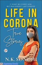 Life in Corona True Stories