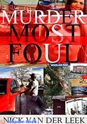 MURDER MOST FOUL (No Body No Crime Book 1)