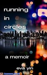Running in Circles A Memoir