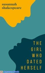 The Girl Who Dated Herself