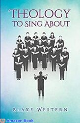 Theology To Sing About