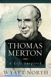 Thomas Merton A Life Inspired