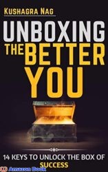UNBOXING THE BETTER YOU 14 Keys to Unlock the Box of Success