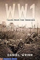 WWI Tales from the Trenches (The Great War Series)