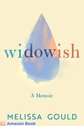 Widowish A Memoir