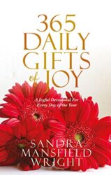 365 Daily Gifts of Joy A Joyful Devotional For Every Day of the Year