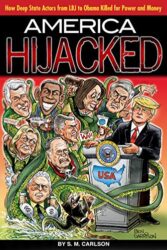 America Hijacked How Deep State actors from LBJ to Obama killed for money and power