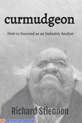 Curmudgeon How to Succeed as an Industry Analyst