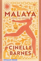 Malaya Essays on Freedom