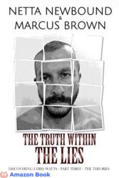 The Truth Within the Lies Discovering Chris Watts The Theories - Part Three